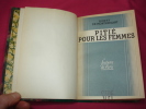 PITIÉ POUR LES FEMMES. Henri de Montherlant	