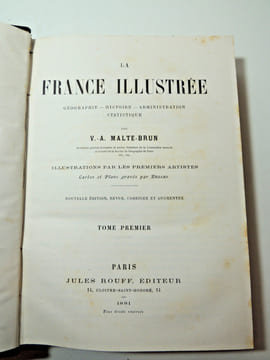 LA FRANCE ILLUSTRÉE. Malte Brun
