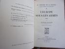 L'EUROPE SOUS LES ARMES - 1913. Raymond Poincaré
