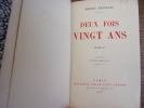 DEUX FOIS VINGT ANS. Pierre Frondaie