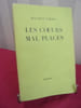 LES CŒURS MAL PLACES. 
Maurice Toesca