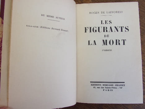 LES FIGURANTS DE LA MORT. Roger de Lafforest