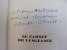 LE CARNET DE VENGEANCE. André Beucler