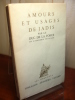 AMOURS ET USAGES DE JADIS. Duc de la Force
