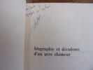 BIOGRAPHIE ET D&Eacute;CADENCE D'UN P&Egrave;RE CH&Ocirc;MEUR. 
Daniel Cottel