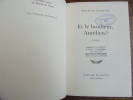 ET LE BONHEUR AUR&Eacute;LIEN ?. Rolande Meunier