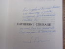 CATHERINE COURAGE. Jacques Duquesne