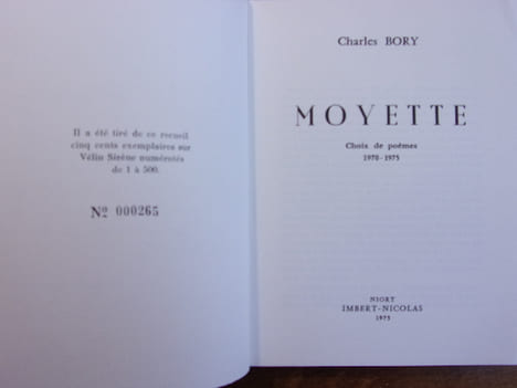 Moyette, choix de Poèmes 1970-1975. 
Charles Bory