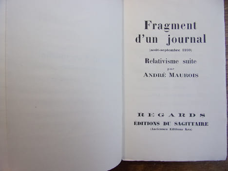 Fragment d'un journal ( relativisme suite ) 1930
. André Maurois