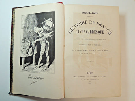 Histoire de France Tintamarresque + Napoléon III. TOUCHATOUT
