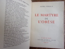 LE MARTYRE DE L’OBÈSE. Henri Béraud