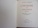 L'HOMME QUI ASSASSINA. 
Claude Farrère