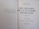 LES ÉGLISES DE LA FLANDRE FRANÇAISE au Nord de la Lys. 
Ernest Lotthé