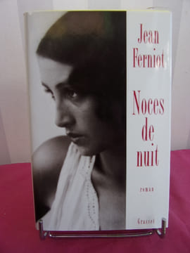 NOCES DE NUIT. Jean Ferniot