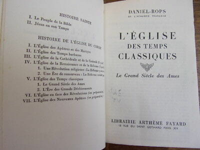 L’église des Temps Classiques " Le grand secret des Âmes " . Daniel Rops