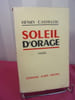 SOLEIL D'ORAGE. Henry Castillou