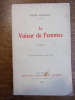 LE VOLEUR DE FEMME. 
Pierre Frondaie