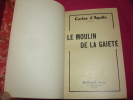 LE MOULIN DE LA GAIETÉ. Carlos d'Aguila