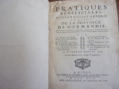 Pratiques Bénéficiales, suivant l'usage général et celui de la Province de Normandie.

. 
Charles Routier, Avocat.