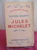 Jules Michelet. Daniel Halévy