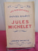 Jules Michelet. Daniel Hal&eacute;vy