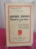 Divorce, divorce, quand tu nous tiens.... Navac