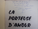 

La porteuse d'amour. Grand roman social
. Émile Poiteau. Des Rosati d'Artois et des écrivains combattants.