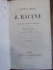 Œuvres choisies de Racine

avec la vie de l'auteur et des notes de tous les commentateurs, publiées par M.D Saucié

. Racine

