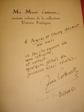 MA MUSE S'AMUSE . Jean Vertenelle

Envoi de l'auteur à Jacques et Chouty GOUAULT!