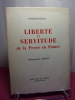 Liberté et servitude de la Presse en France ( Morceaux choisis). Pierre Bloch