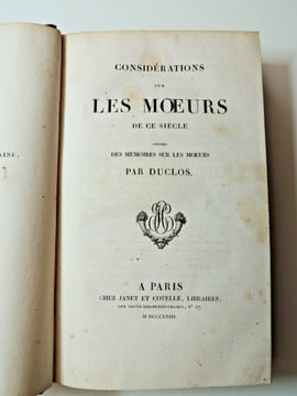 Considérations sur les moeurs de ce siècle, suivies des mémoires sur les moeurs
. Duclos