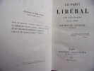 Le Parti Libéral. Son programme et son avenir. Edouard Laboulaye

