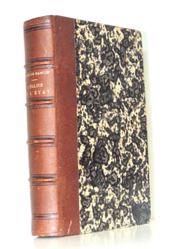 Paul Thureau-Dangin. L’église et l’État sous la Monarchie de Juillet. 1880. EO. Paul Thureau-Dangin