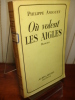 OU VOLENT LES AIGLES. Philippe Amiguet
