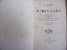 Les fastes de Versailles. Hippolyte Fortoul