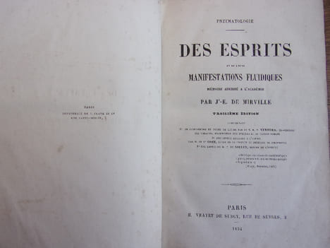 Pneumatologie. Des esprits et leurs manifestations fluidiques.. J.E de Mirville