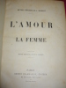 L'AMOUR, LA FEMME. Jules Michelet