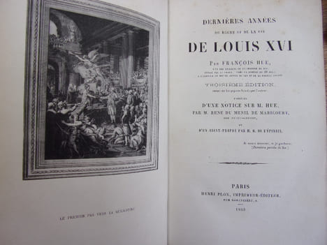 Dernières années du règne et de la vie de Louis XVI. François Hue