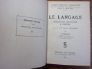 Le langage. Introduction linguistique à l'histoire. J. Vendryes