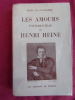 Les amours tourmentés de Henri Heine. Marc le Guillerme