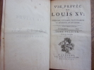 Vie privée de Louis XV ou évènemens, particularités & anecdotes de son règne. Mouffle d'Angerville