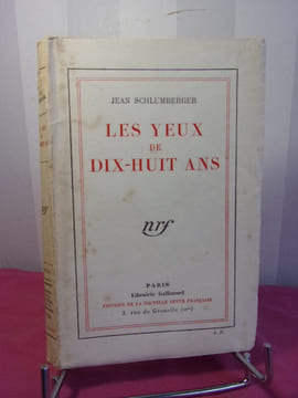 Les yeux de dix-huit ans. Jean SCHLUMBERGER