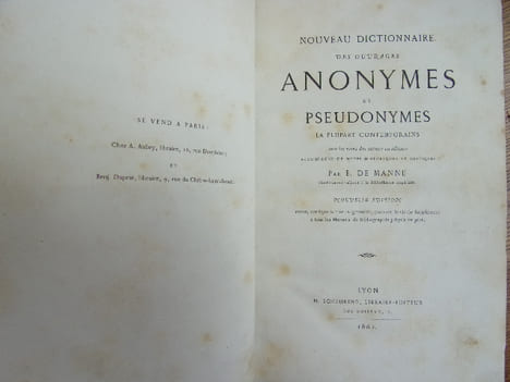 Nouveau dictionnaire des ouvrages anonymes et pseudonymes, la plupart contemporains. E. de Manne