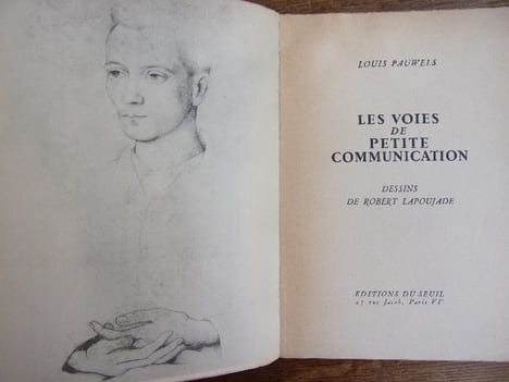 Les voies de petite communication. Louis Pauwels