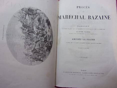 Procès du Maréchal Bazaine. Amédée le Faure.