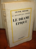 LE DRAME ÉPIQUE

La résurrection d'Homère. Victor Bérard