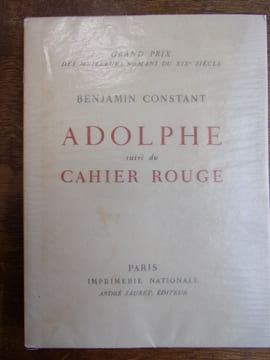 Adolphe, suivi du cahier rouge. Benjamin Constant