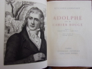 Adolphe, suivi du cahier rouge. Benjamin Constant