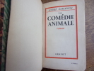 LA COMÉDIE ANIMALE. André Demaison