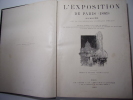 L'EXPOSITION UNIVERSELLE DE PARIS 1889 . publiée avec la collaboration d'écrivains spéciaux